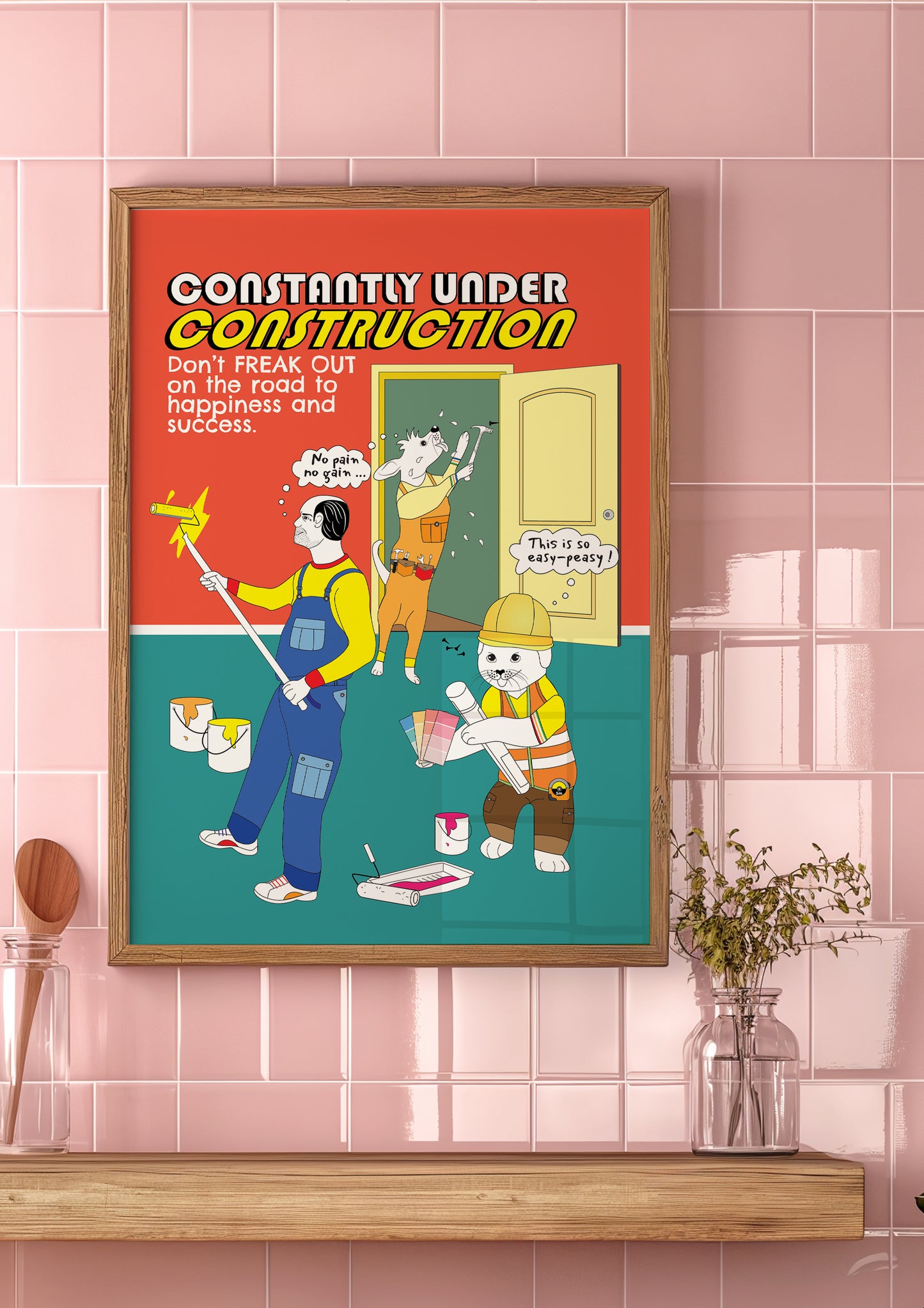 Posters - Constantly Under Construction