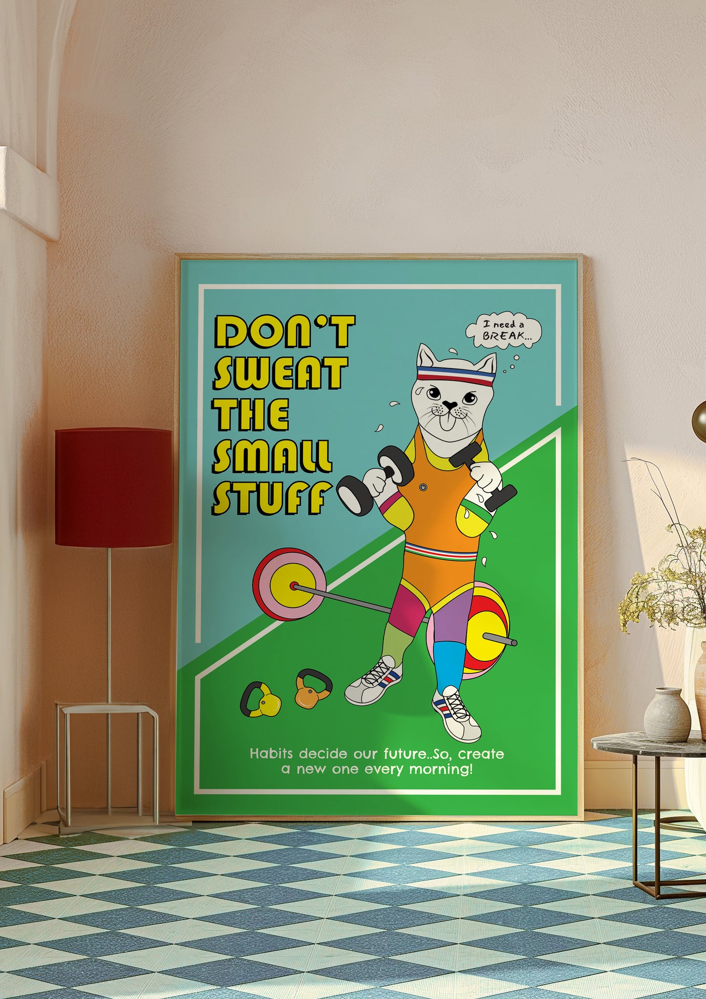 Posters - Don't Sweat The Small Stuff