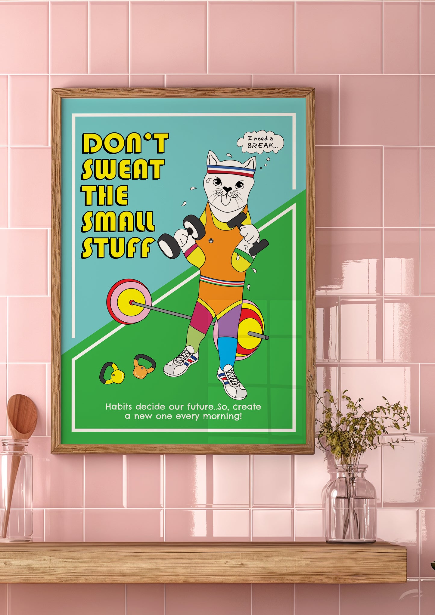 Posters - Don't Sweat The Small Stuff