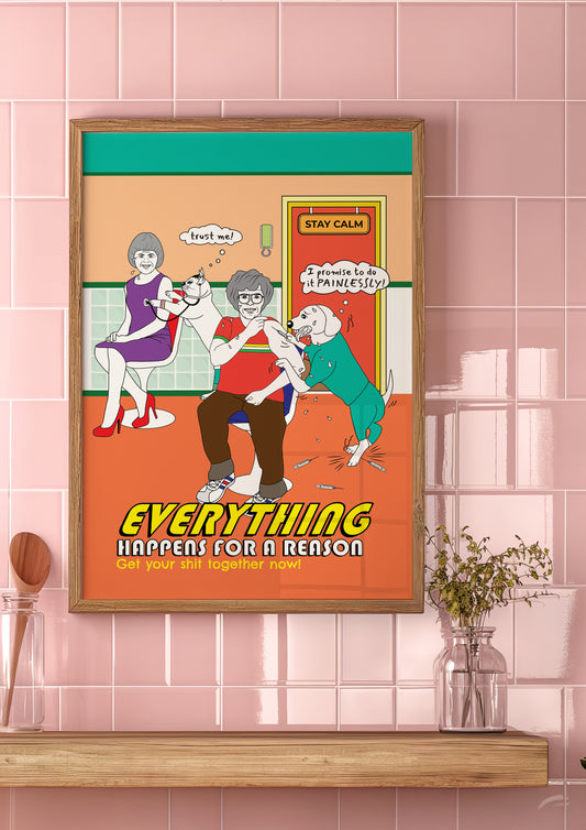 Posters - Everything Happens for A Reason