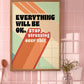 Posters - Everything Will Be OK