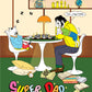 Fathers - Super Dad!