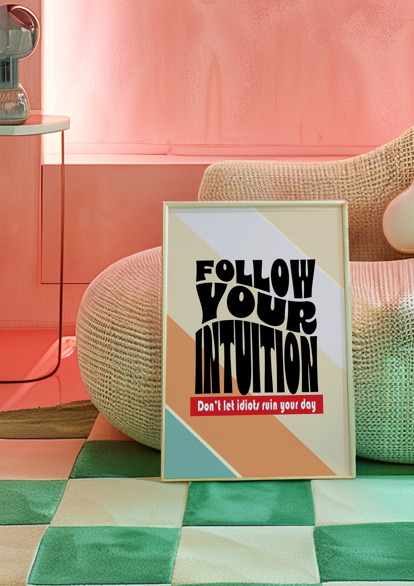 Posters - Follow Your Intuition