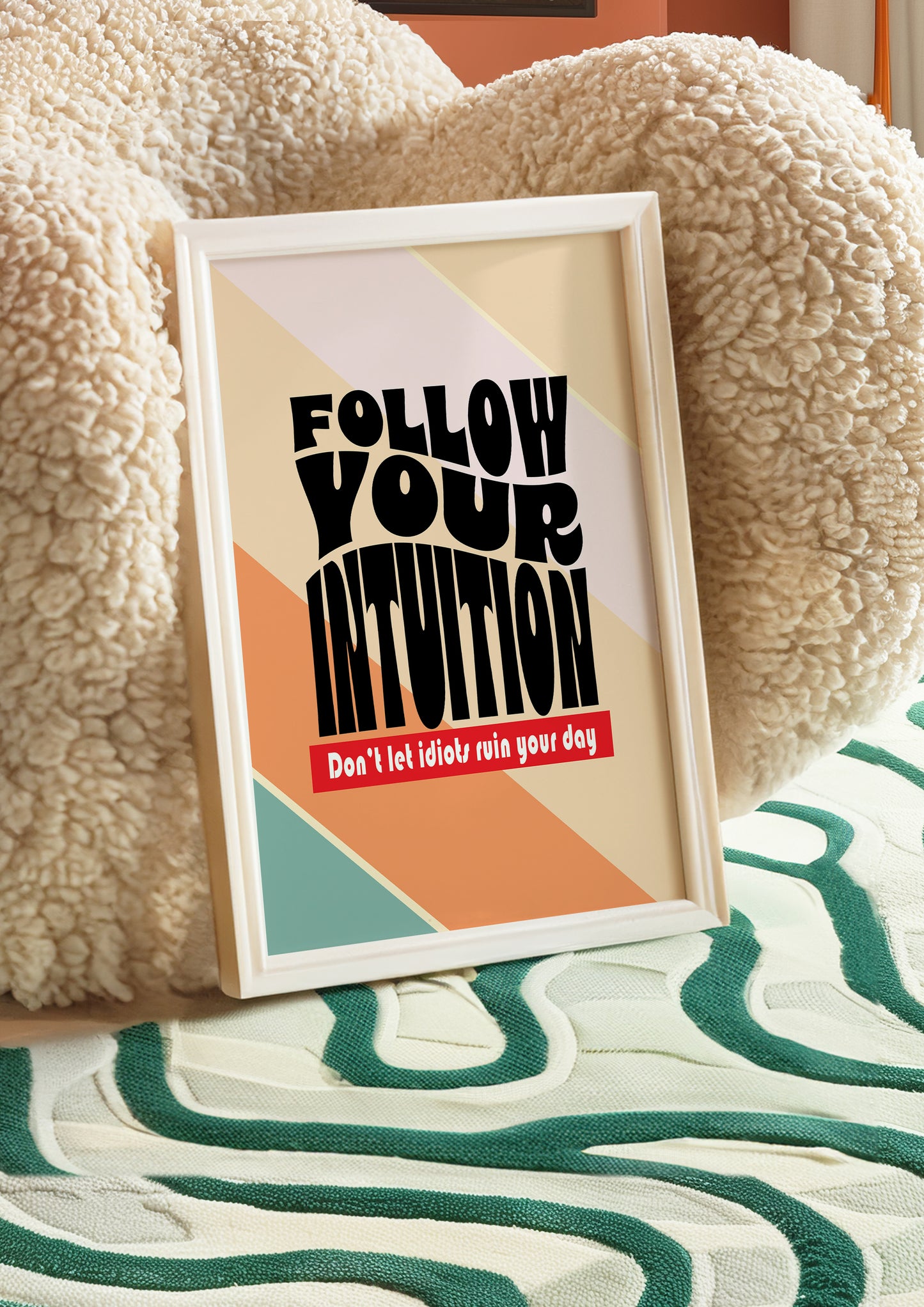 Posters - Follow Your Intuition