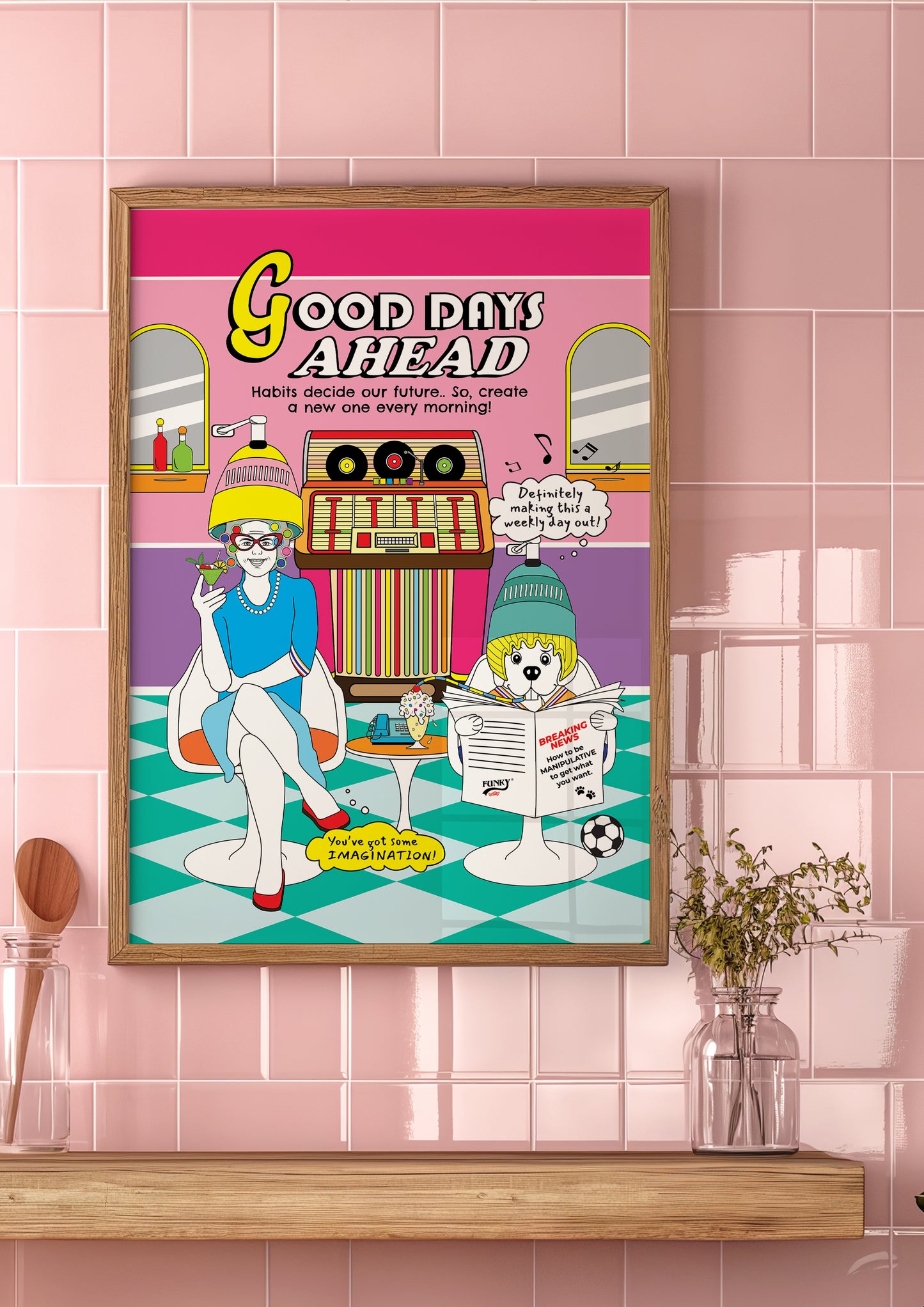 Posters - Good Days Ahead