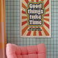 Posters - Good Things Take Time