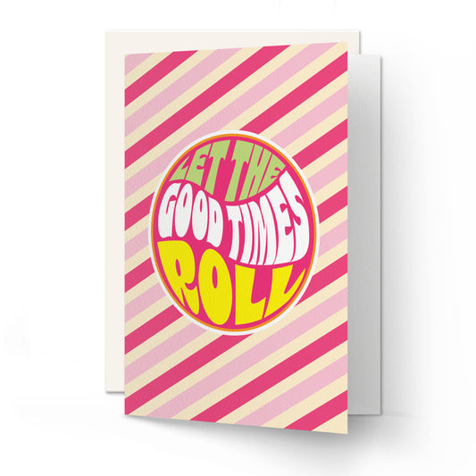 Quotes Words _Let The Good Times Roll