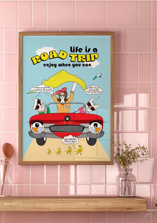 Posters - Life Is Like A Road Trip