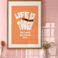 Posters - Life Is Really Very Tough