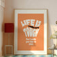 Posters - Life Is Really Very Tough