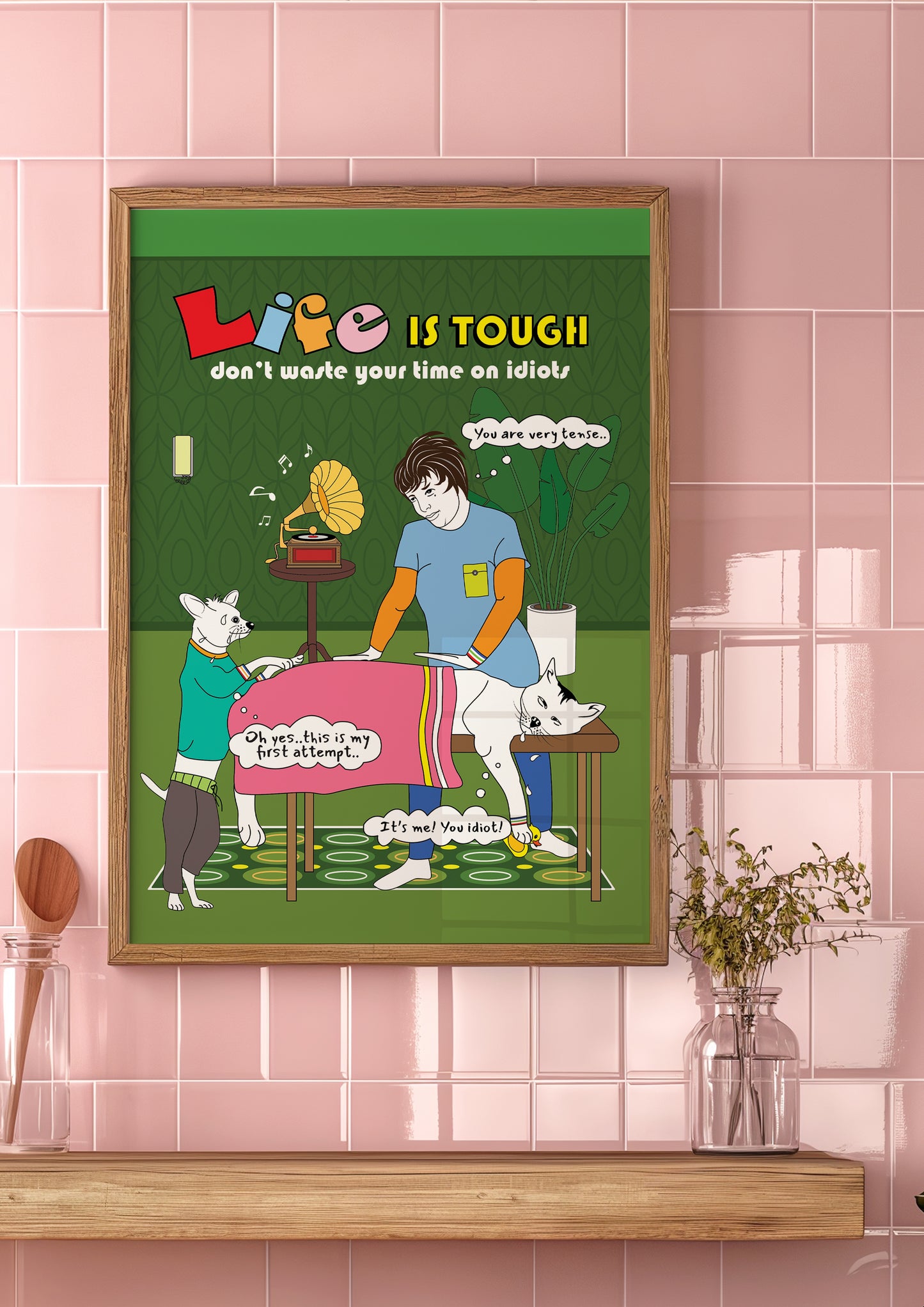 Posters - Life Is Tough