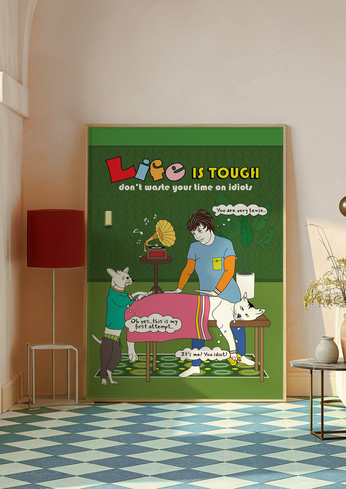 Posters - Life Is Tough