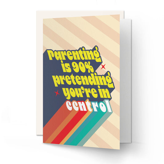 Quotes Words _ Parenting Is 90% Pretending