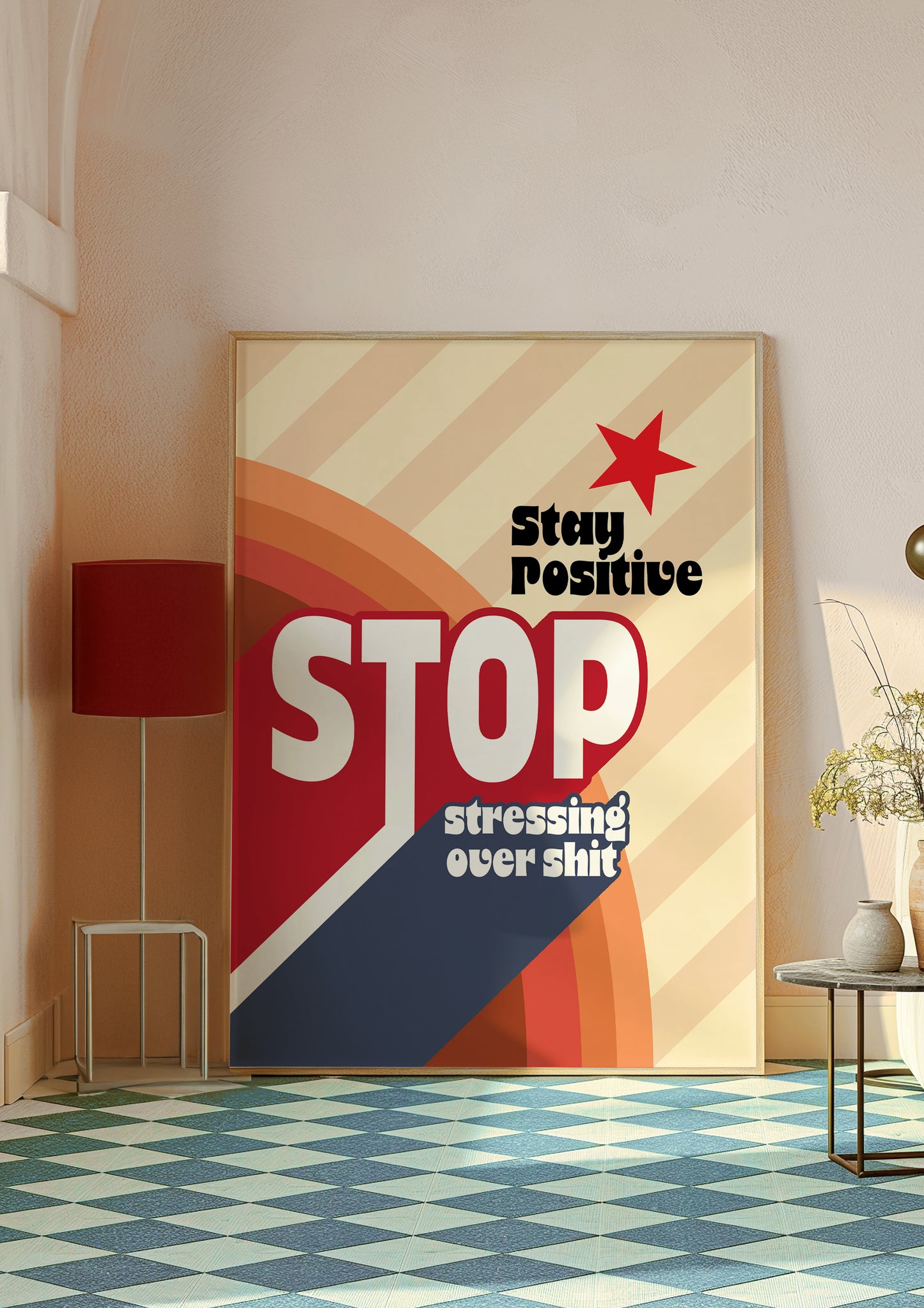 Posters - Stay Positive