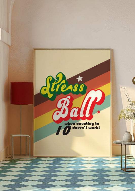 Posters  - Stress Ball