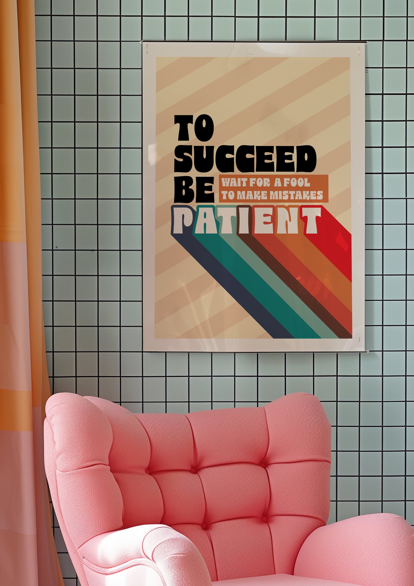 Posters - To Succeed Be Patient