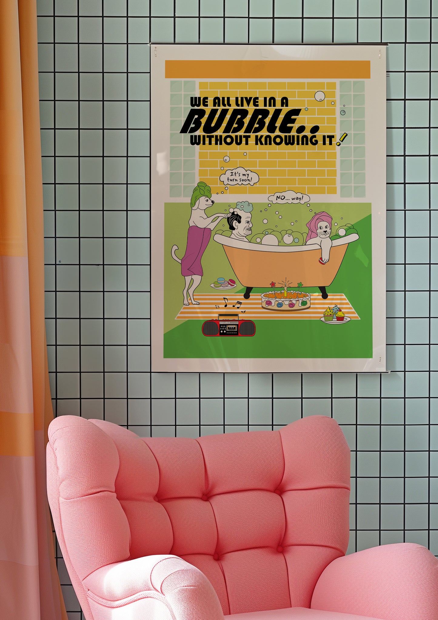 Posters - We All Live In A Bubble