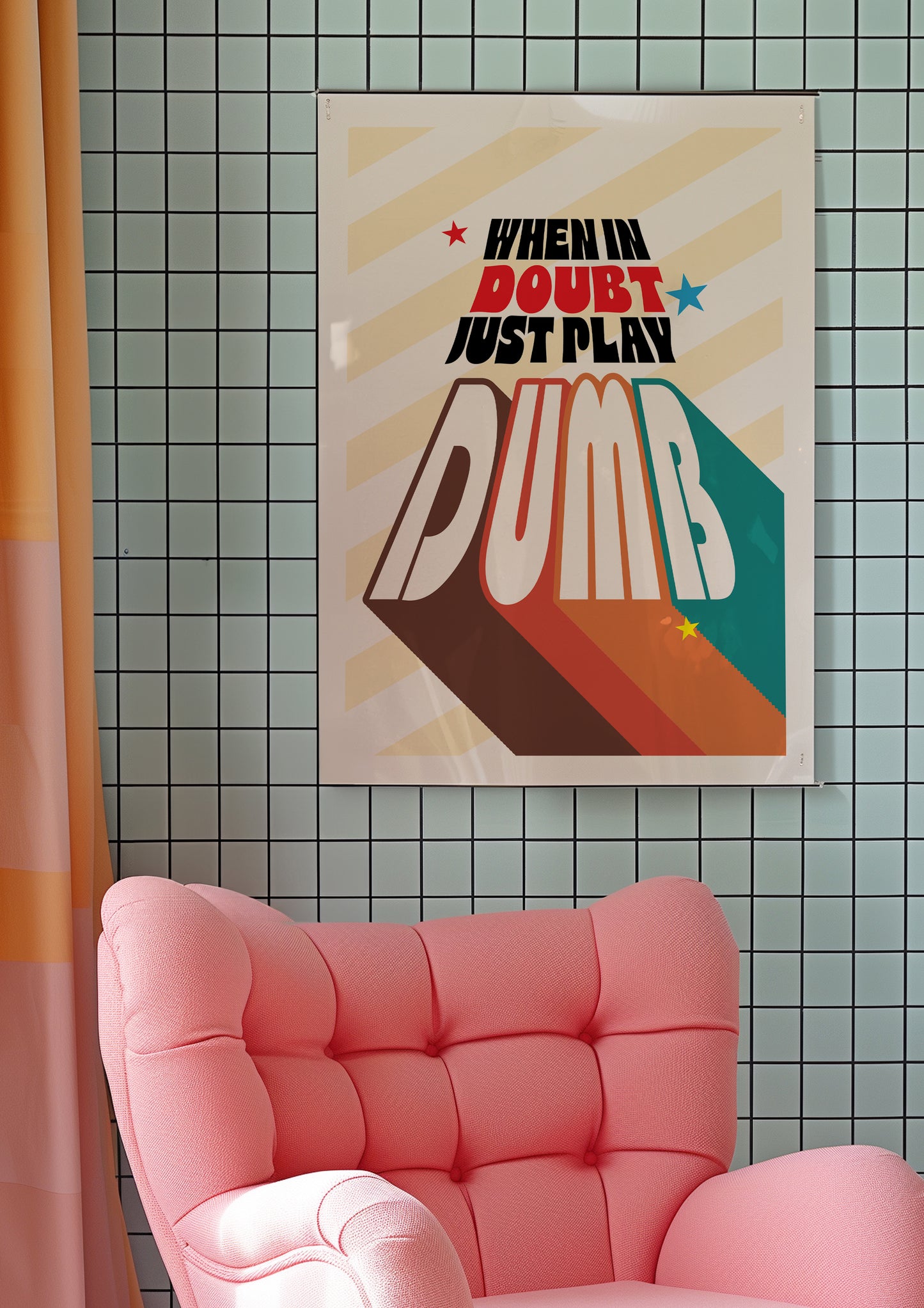 Posters - When In Doubt Just Play Dumb