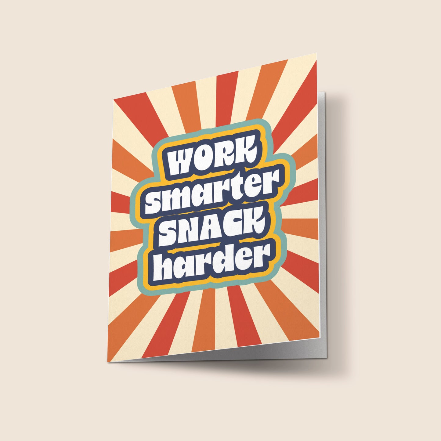 Quotes Words _ Work Smarter Snack Harder