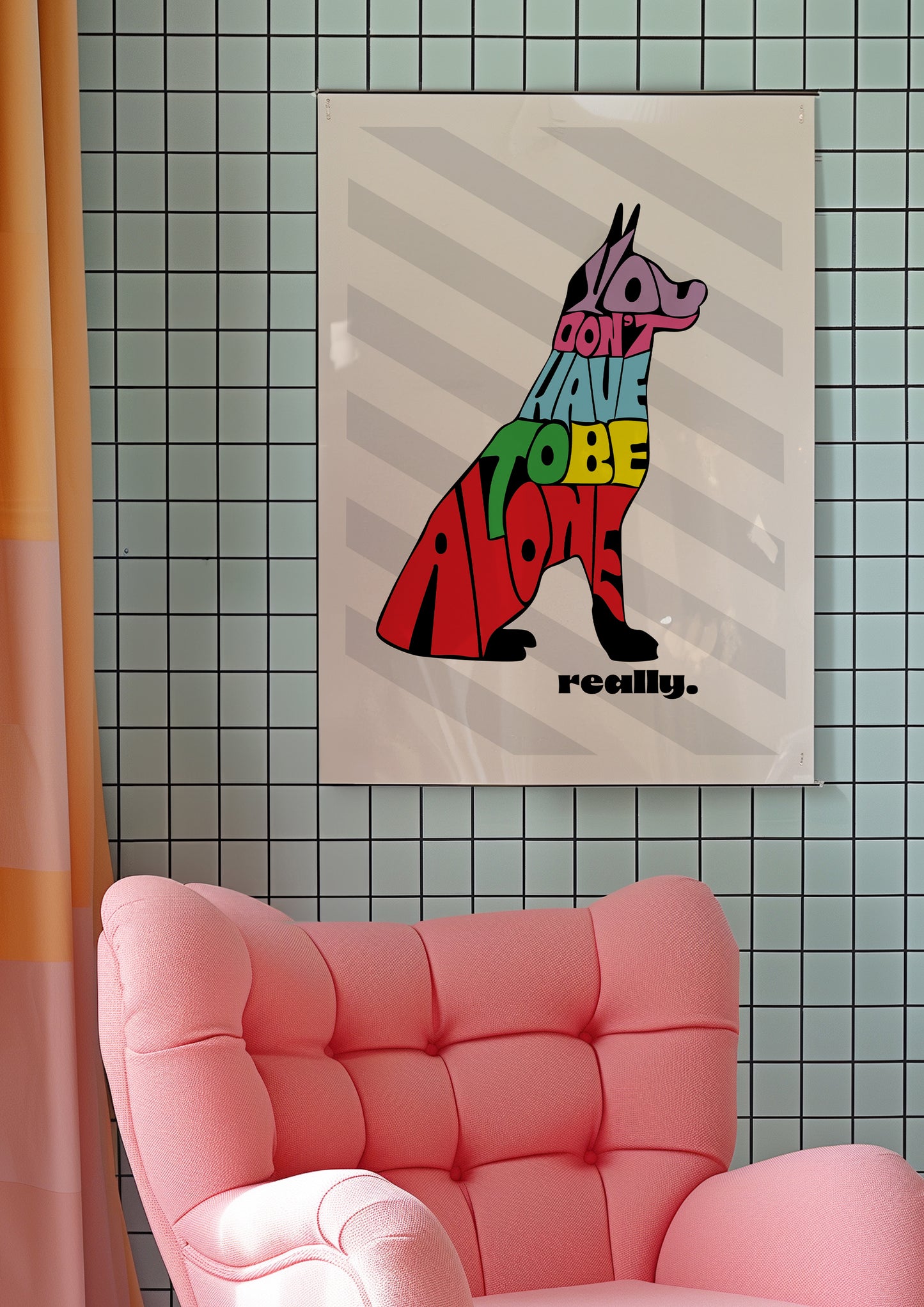 Posters - You Don't Have To Be Alone