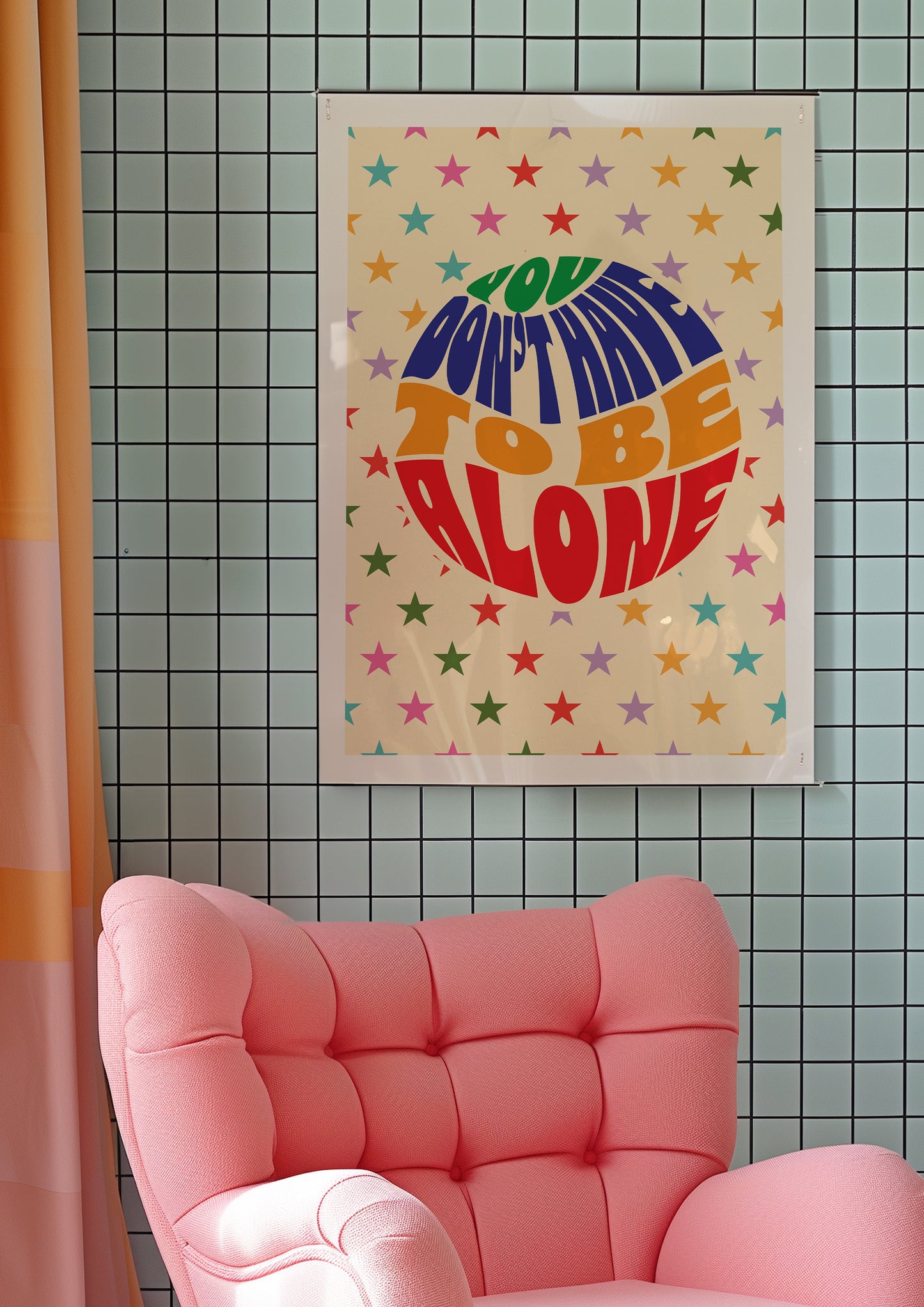 Posters - You Don't Have To Be Alone