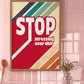 Posters - Stop Stressing Over Shit