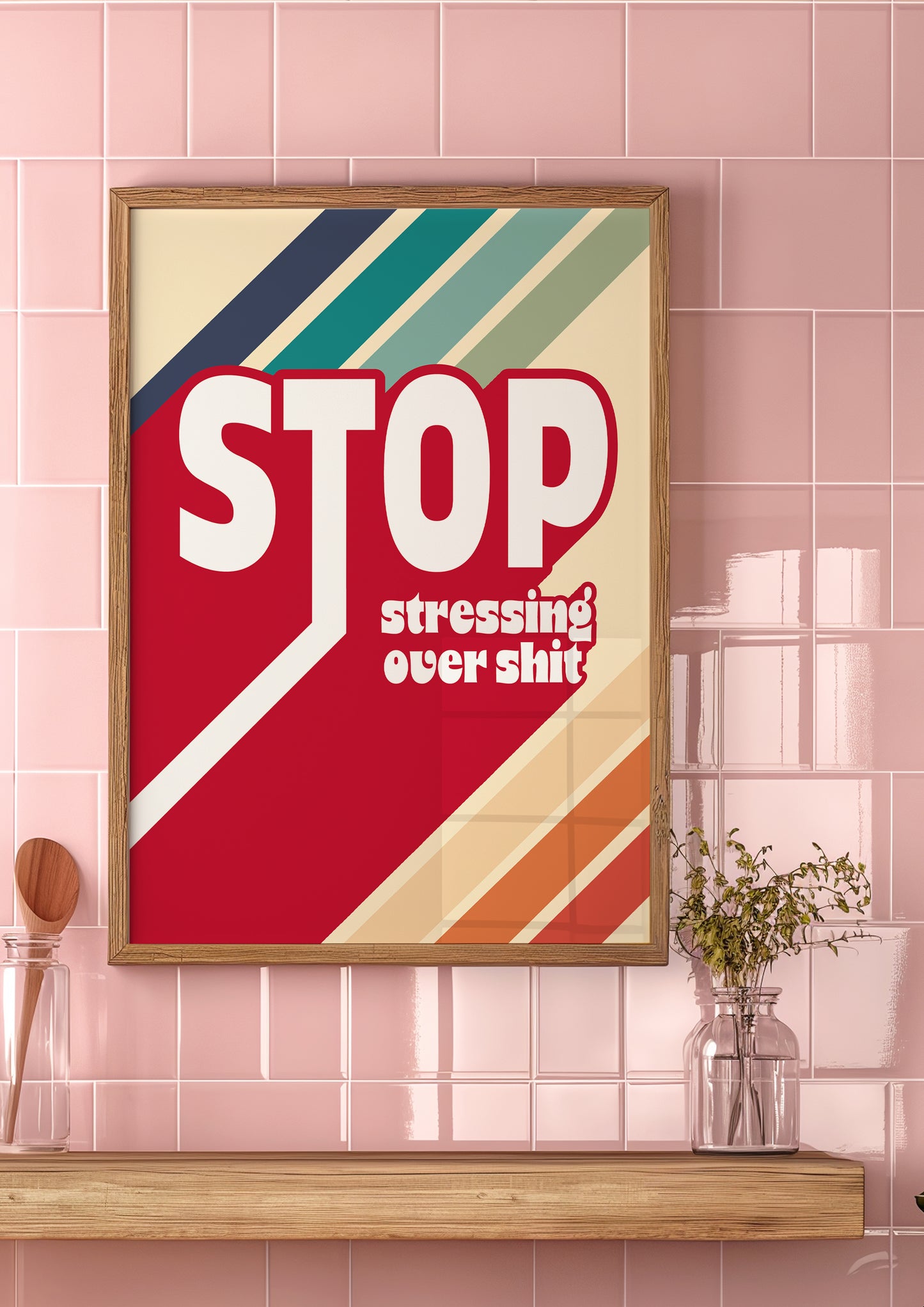 Posters - Stop Stressing Over Shit