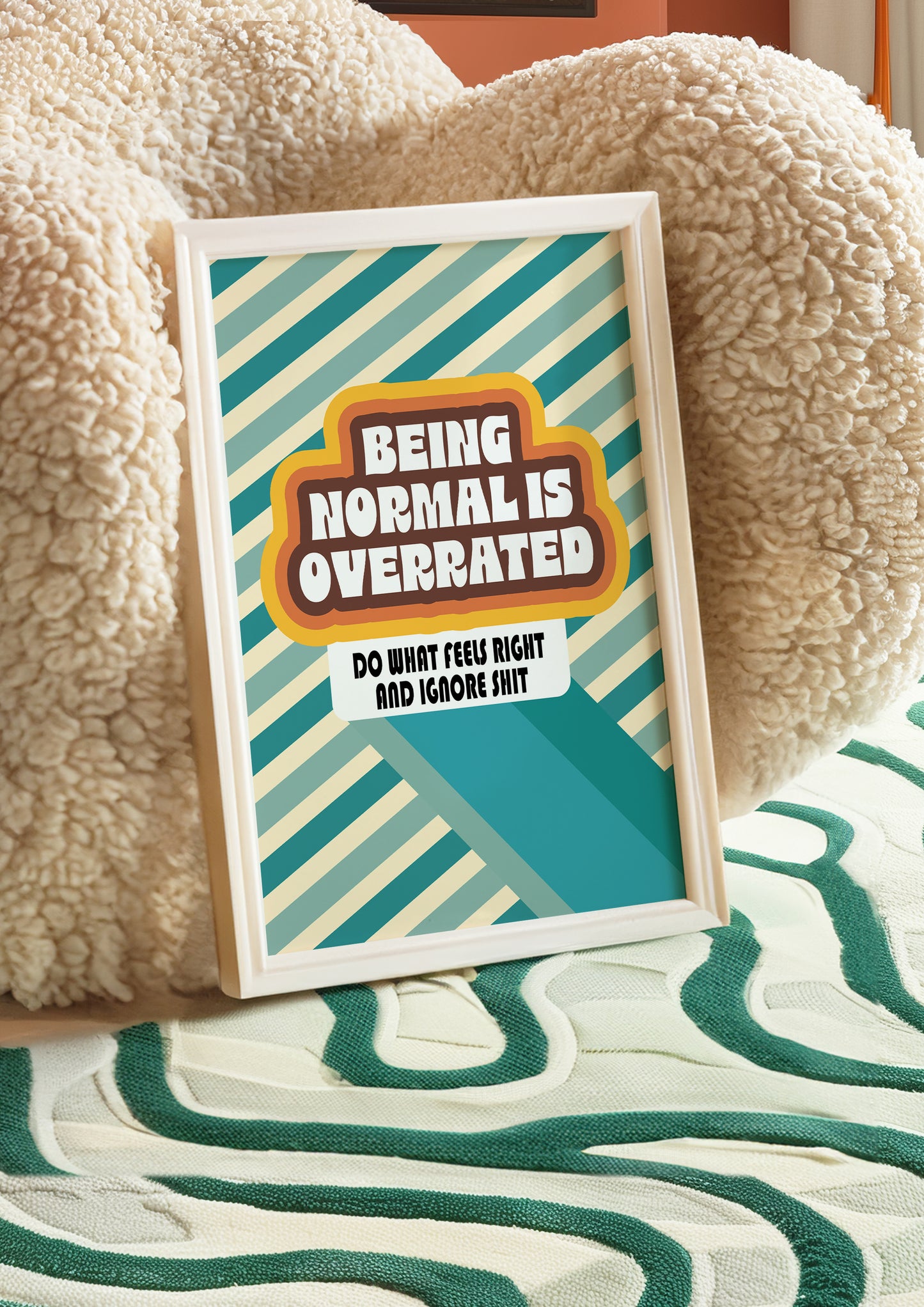 Posters - Being Normal Is Overrated _ A