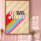 Posters - You Don't Have To Be Alone