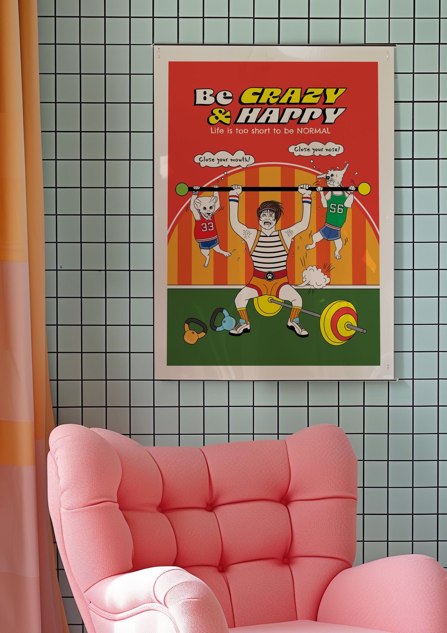 Posters - Be Crazy & Happy