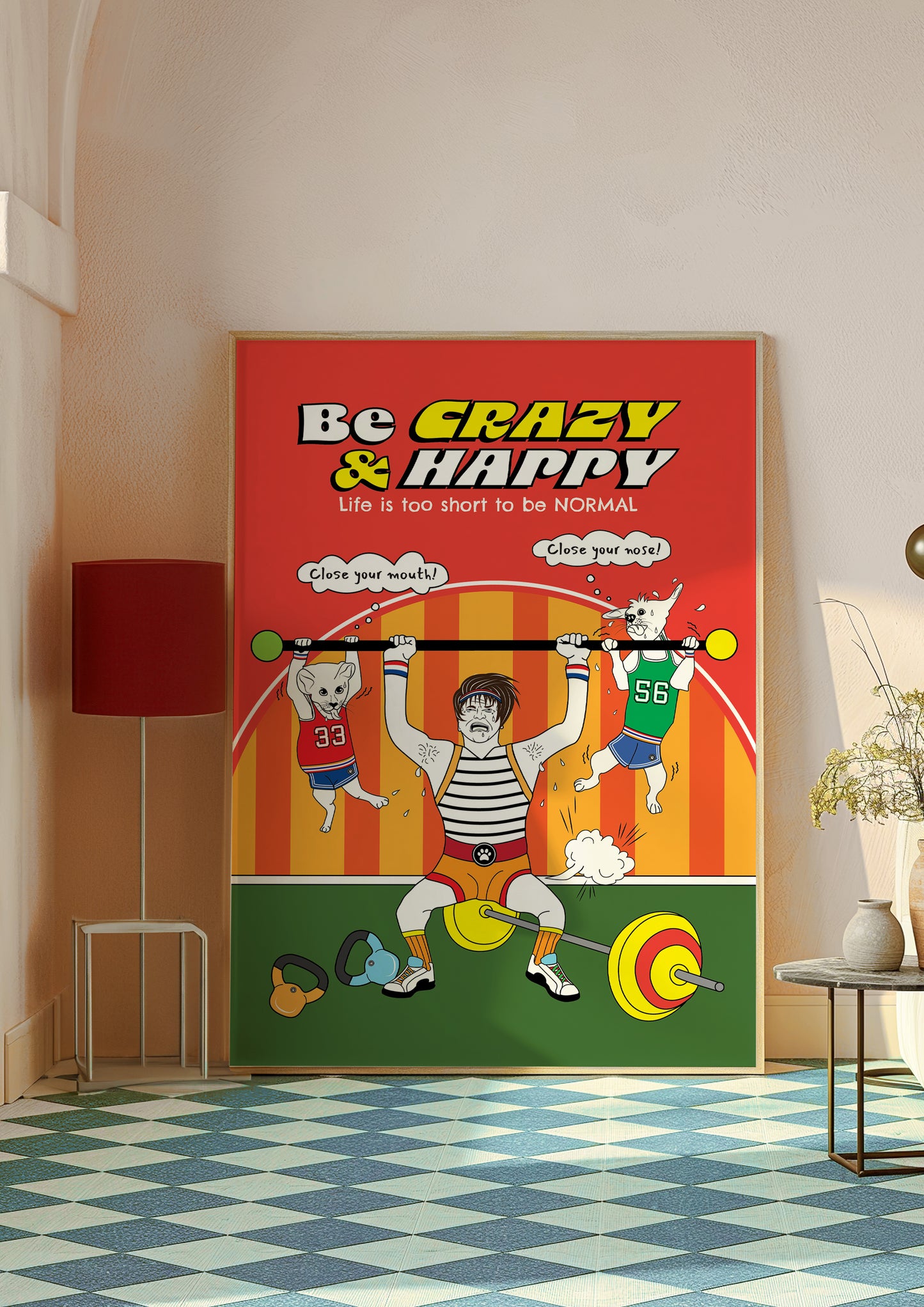 Posters - Be Crazy & Happy