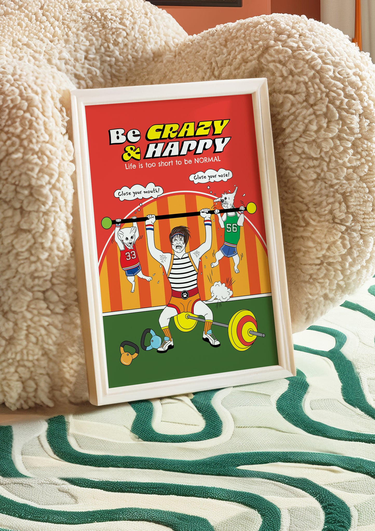 Posters - Be Crazy & Happy